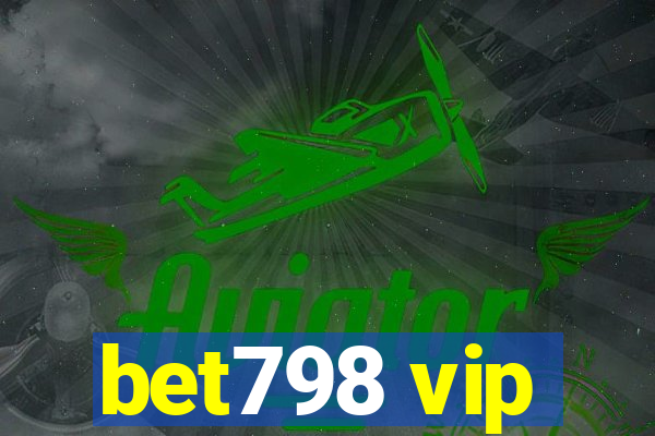 bet798 vip